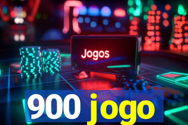 900 jogo